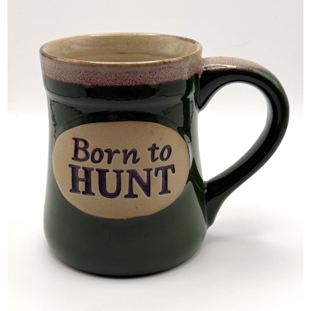 Born To Hunt Coffee Mug 18oz Green & Beige Burton & Burton Funny Hunter Prayer